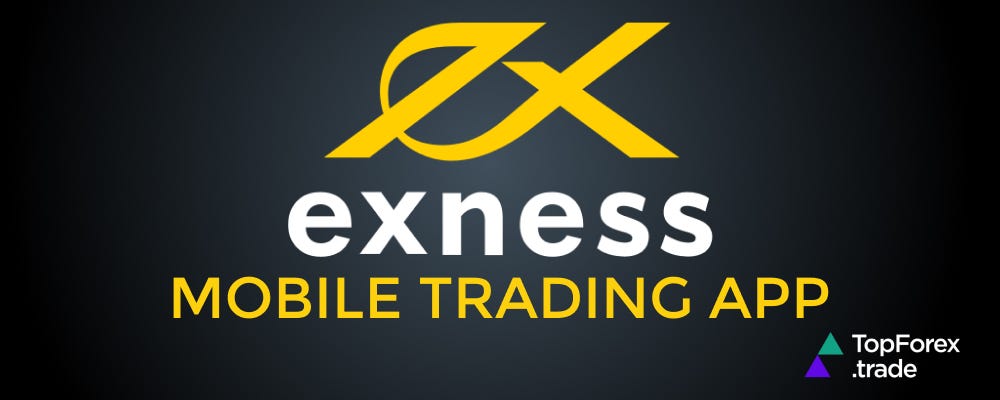 Forex Trading with Exness A Comprehensive Guide